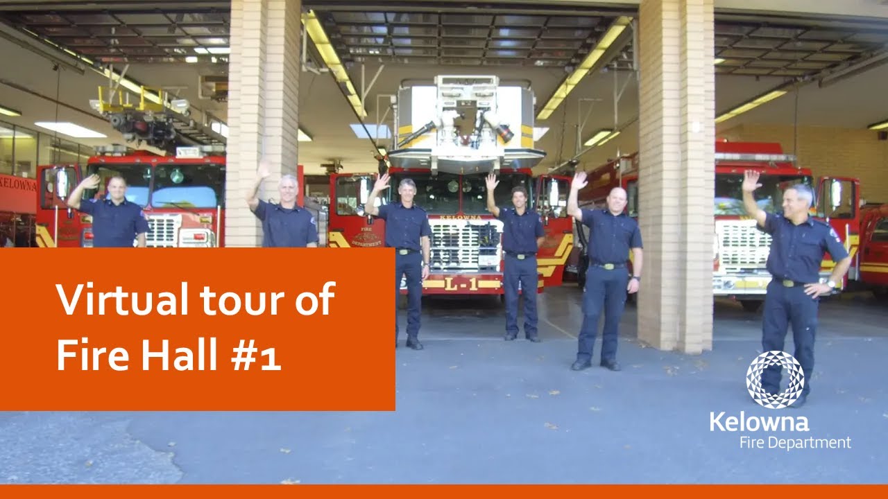 Virtual tour of Kelowna Fire Hall #1 | Kelowna Fire Department