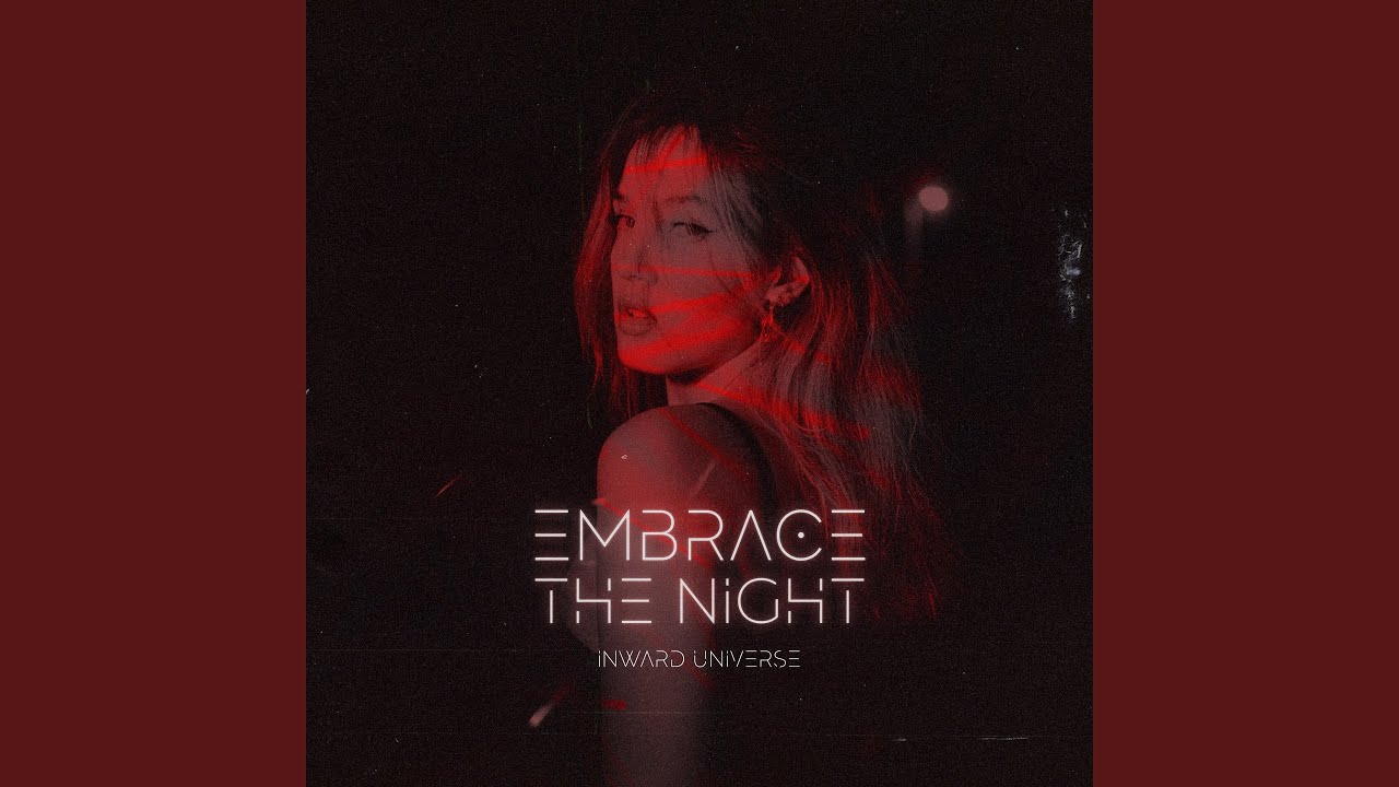 Embrace The Night