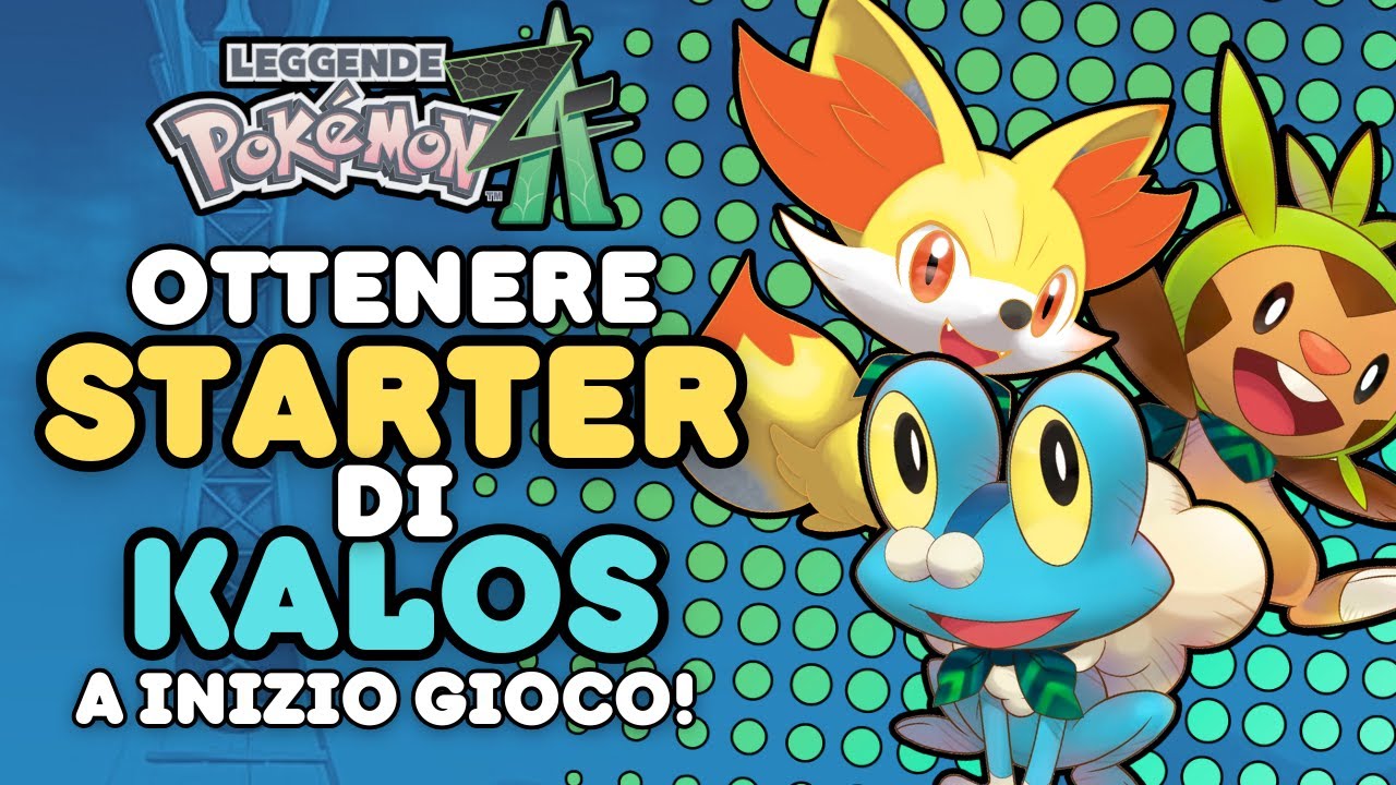 COME OTTENERE SUBITO I 3 STARTER DI KALOS! - Guida Leggende Pokémon Z-A