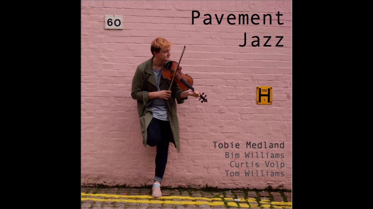 The Tobie Medland Ensemble - Pavement Jazz