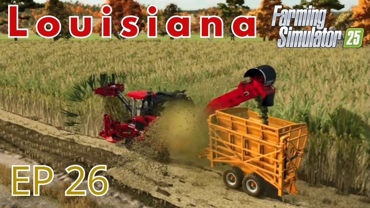 Уборка сахарного тростника - FS25 - EP 26 - Луизиана