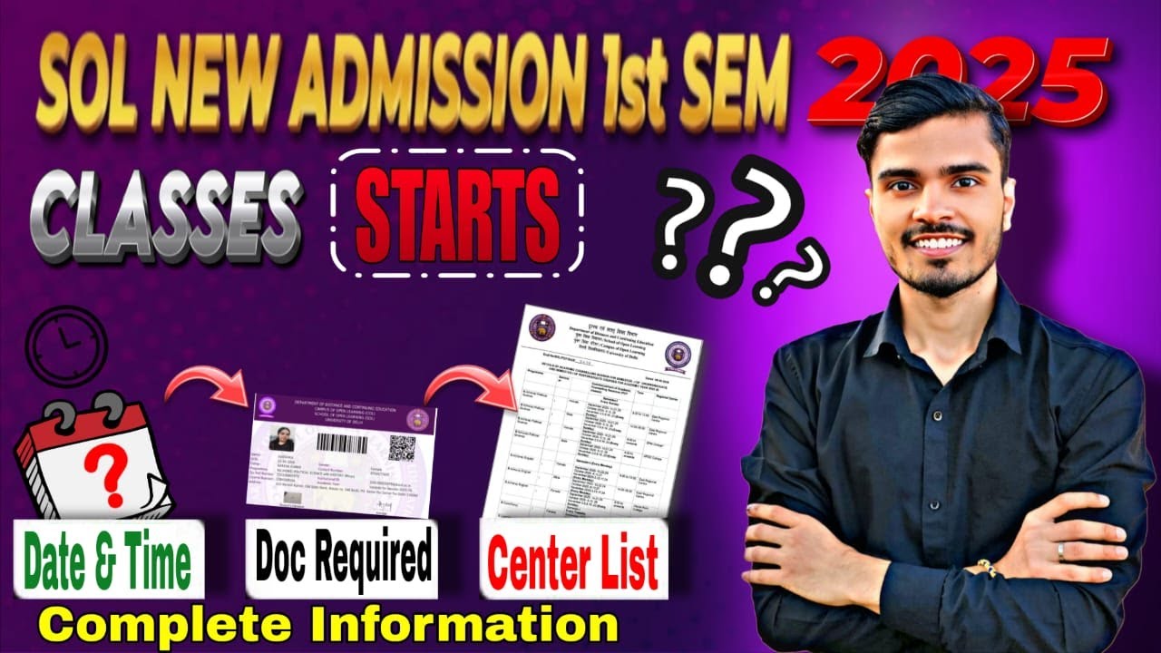 DU SOL 1st Semester Classes Start 2025 | New Admission Students Class Schedule & Center List Update