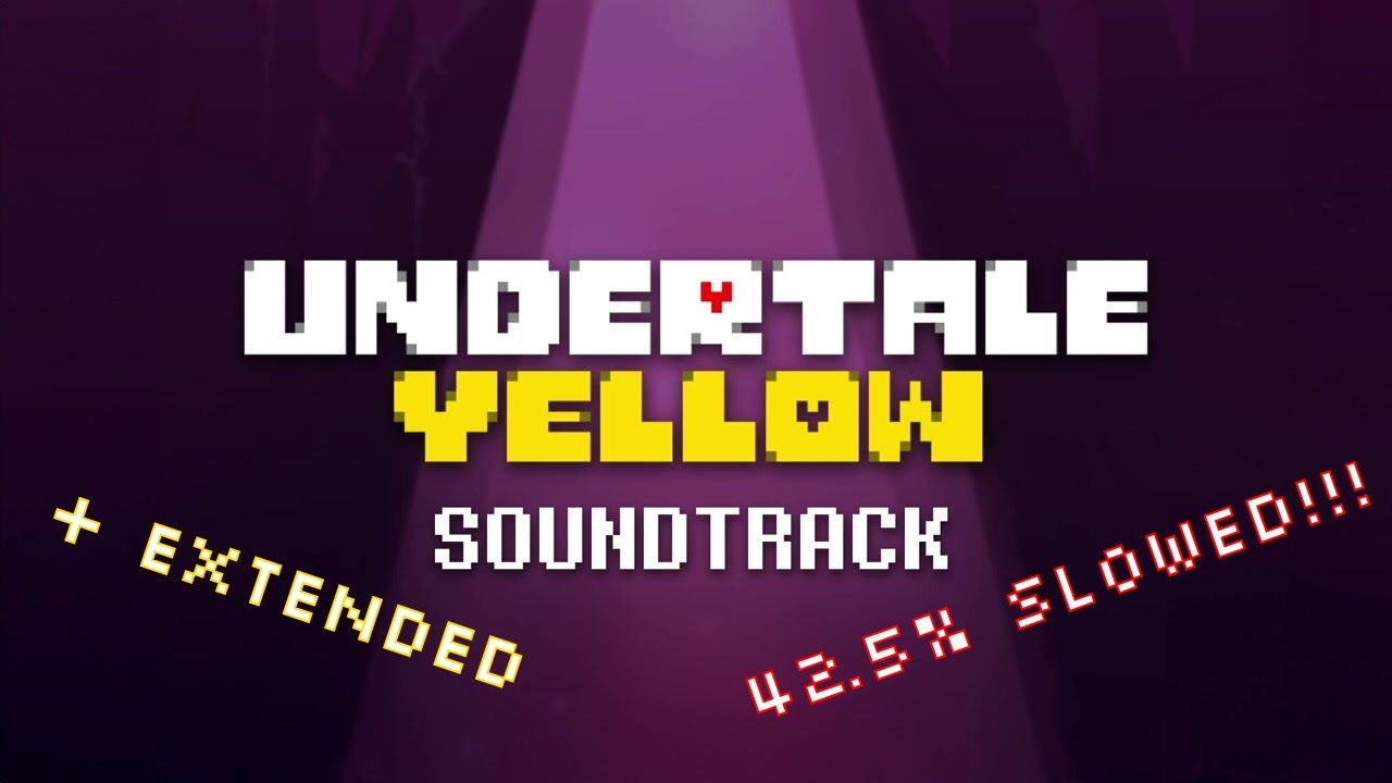 Undertale Yellow OST: 127 - Enemy Retreating (42.5% Slowed) Extended