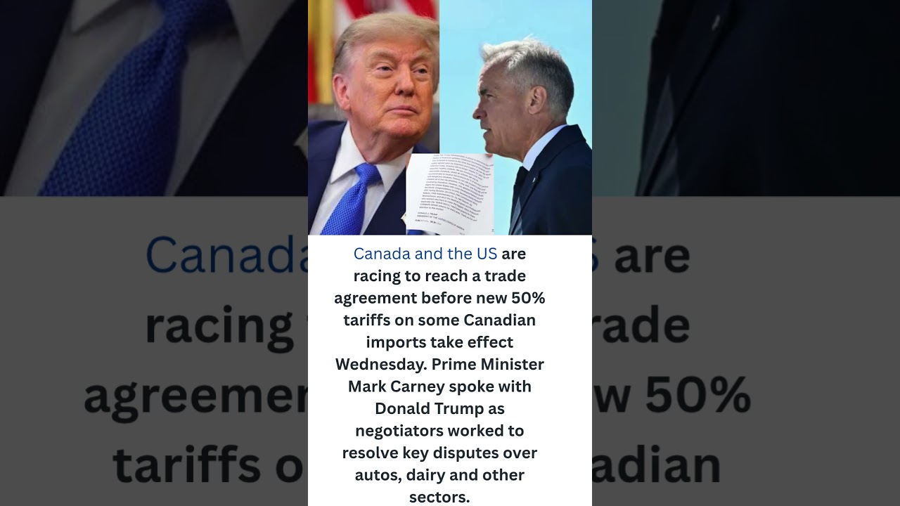 Carney Faces Final Push to Avoid New Trump Tariffs