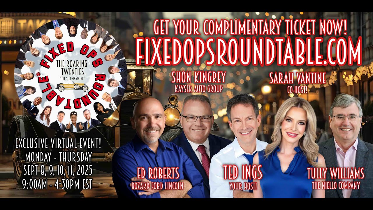 Part 3 - Ted Ings' Fixed Ops Roundtable® The Roaring Twenties, The Second Swing, Sept 8 - 11, 2025