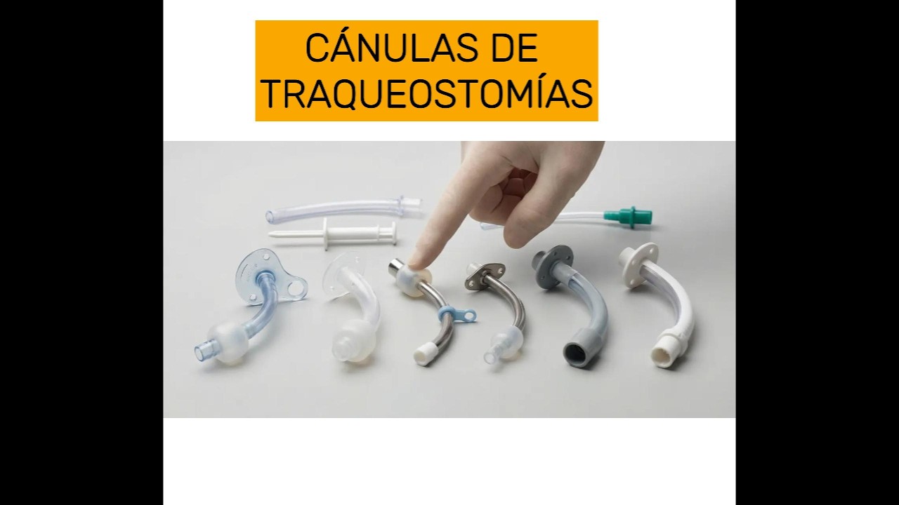 Tipos de Cánulas de Traqueostomía