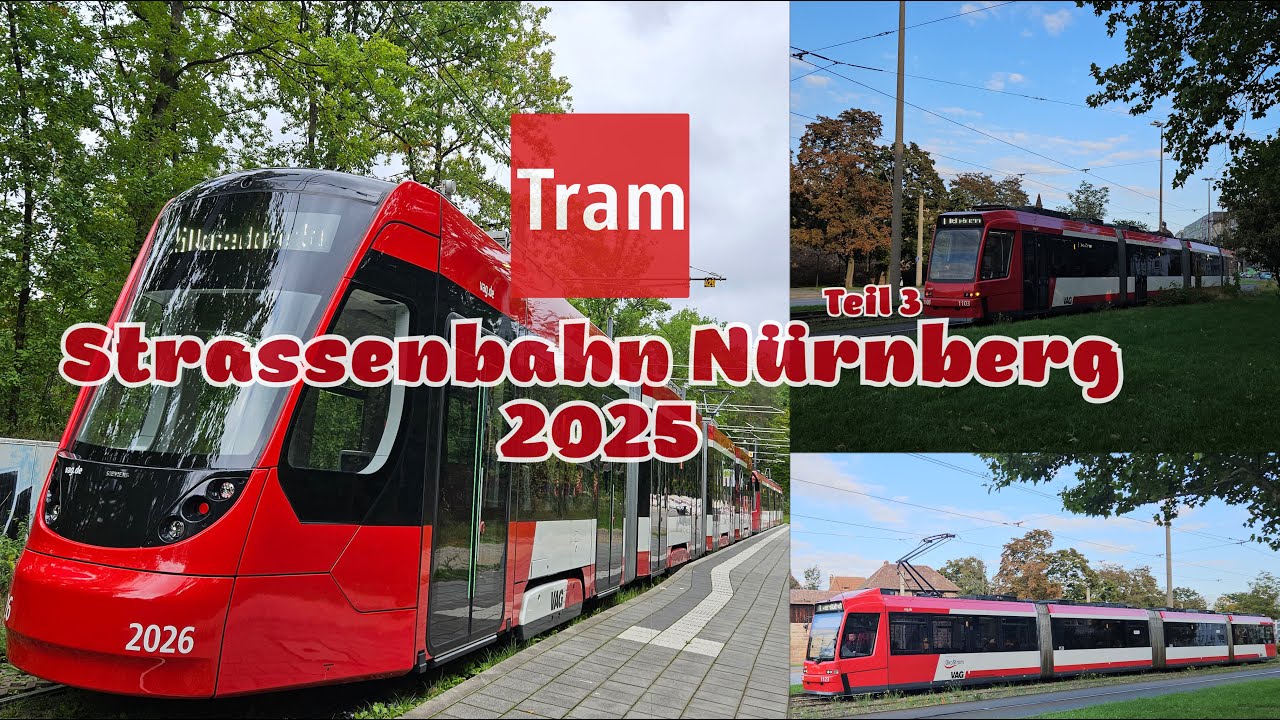 Straßenbahn Nürnberg 2025 | Teil 3 | 4K 60fps (UHD)