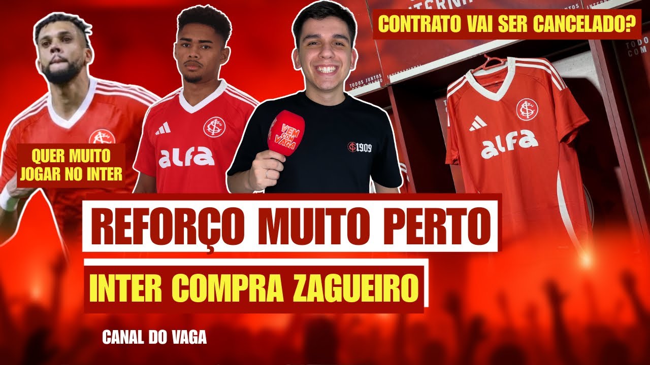 🚨 REFOR&Ccedil;O MUITO PERTO! | O QUE FALTA? | QUER VIR! | INTER COMPRA ZAGUEIRO | PATROC&Iacute;NIO CANCELADO?