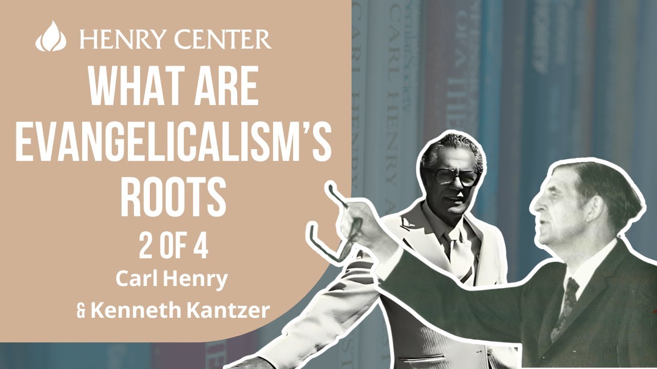 What Are Evangelicalism's Roots | Carl Henry & Kenneth Kantzer (2 of 4)