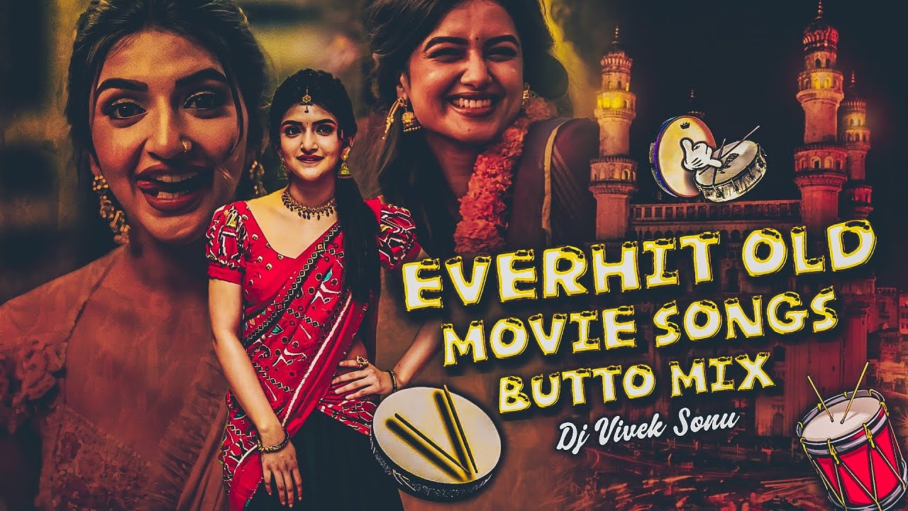 EVERHIT OLD MOVIE SONGS BUTTO MIX DJ VIVEK SONU #old *#movie #songs #butto #mix
