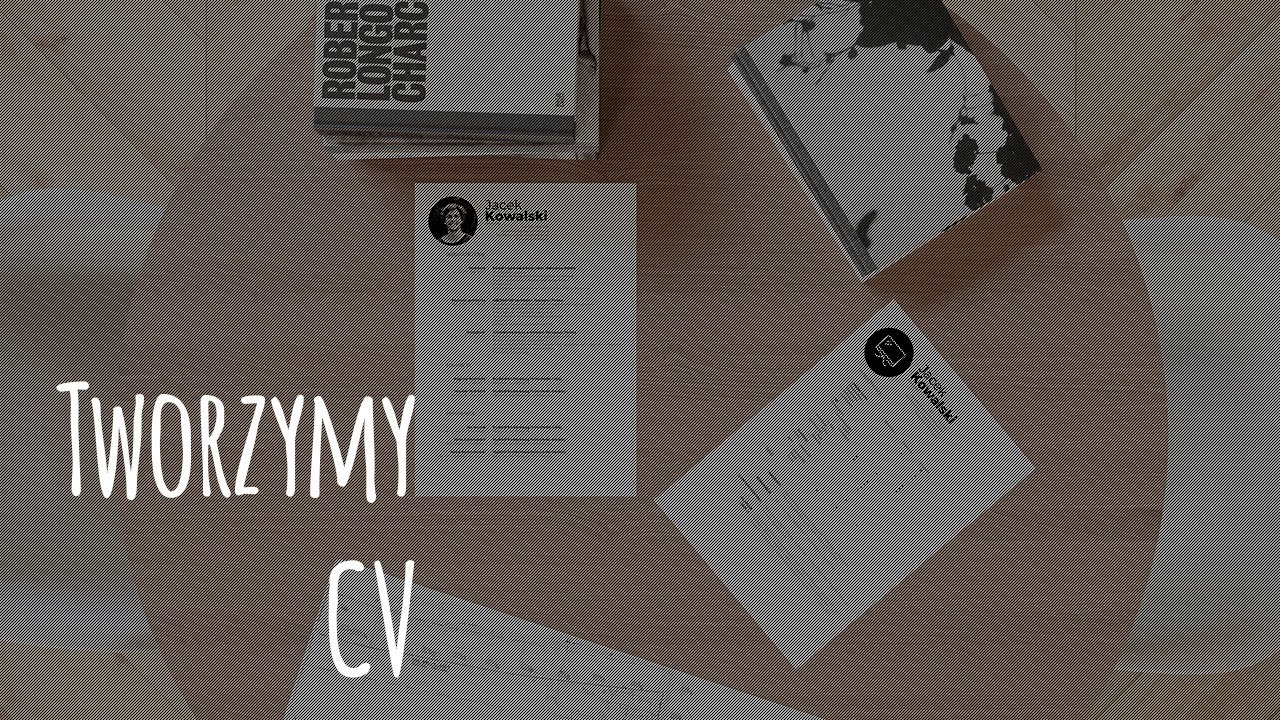 #22 Tworzymy CV