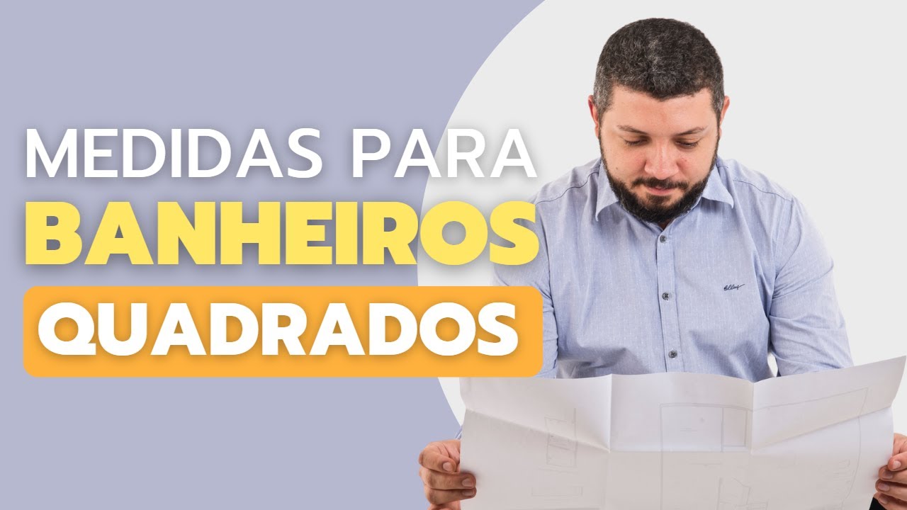 Medidas corretas para banheiros quadrados