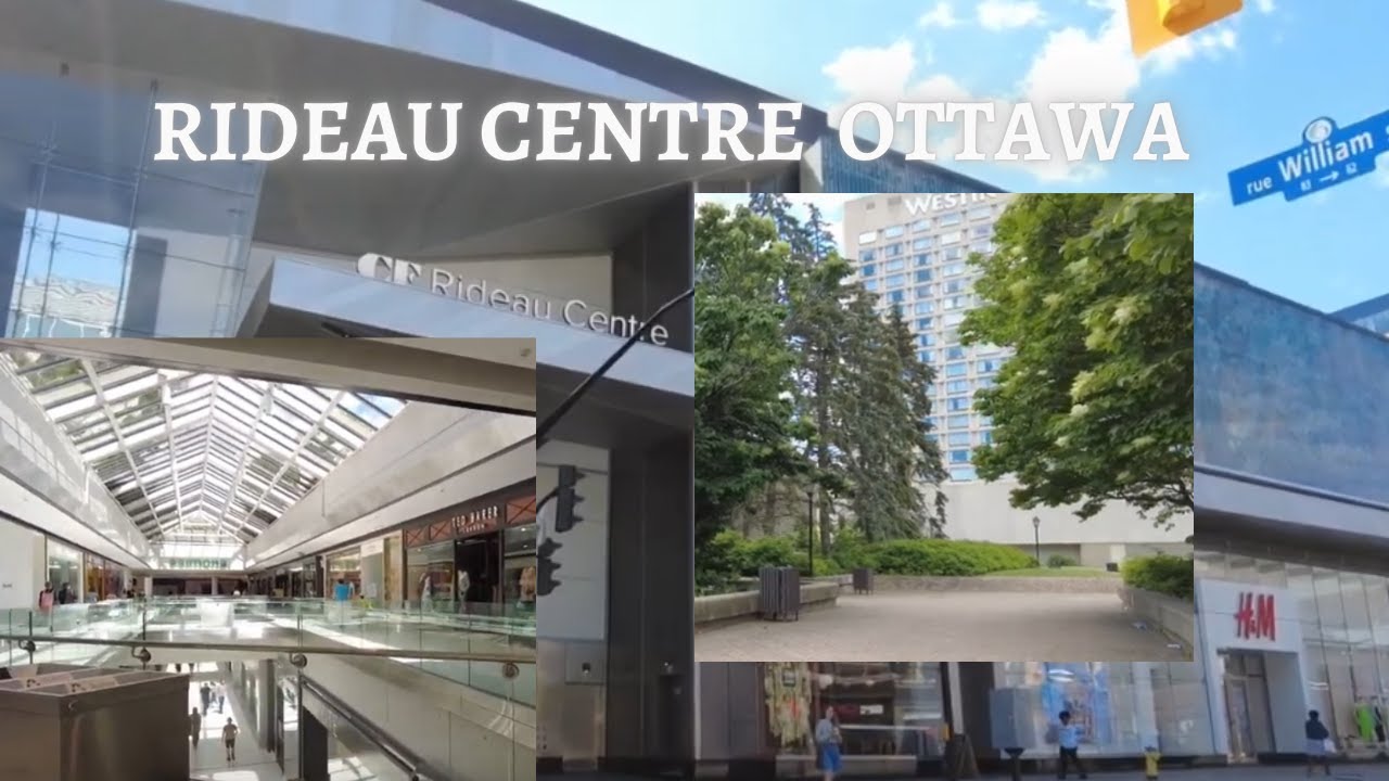 Ottawa Largest Mall:Rideau Centre Walk 2022