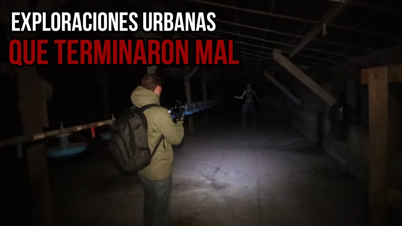 5 Exploraciones Urbanas que Terminaron Mal