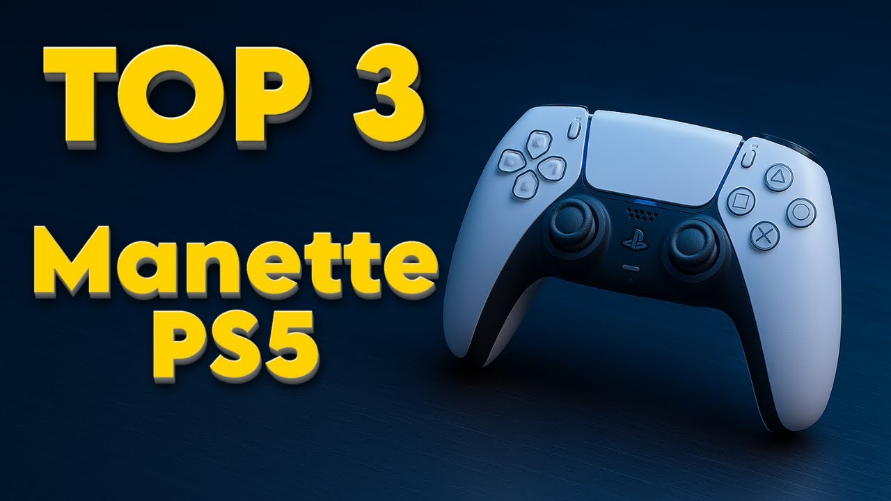 TOP 3 : Meilleure Manette PS5 2025