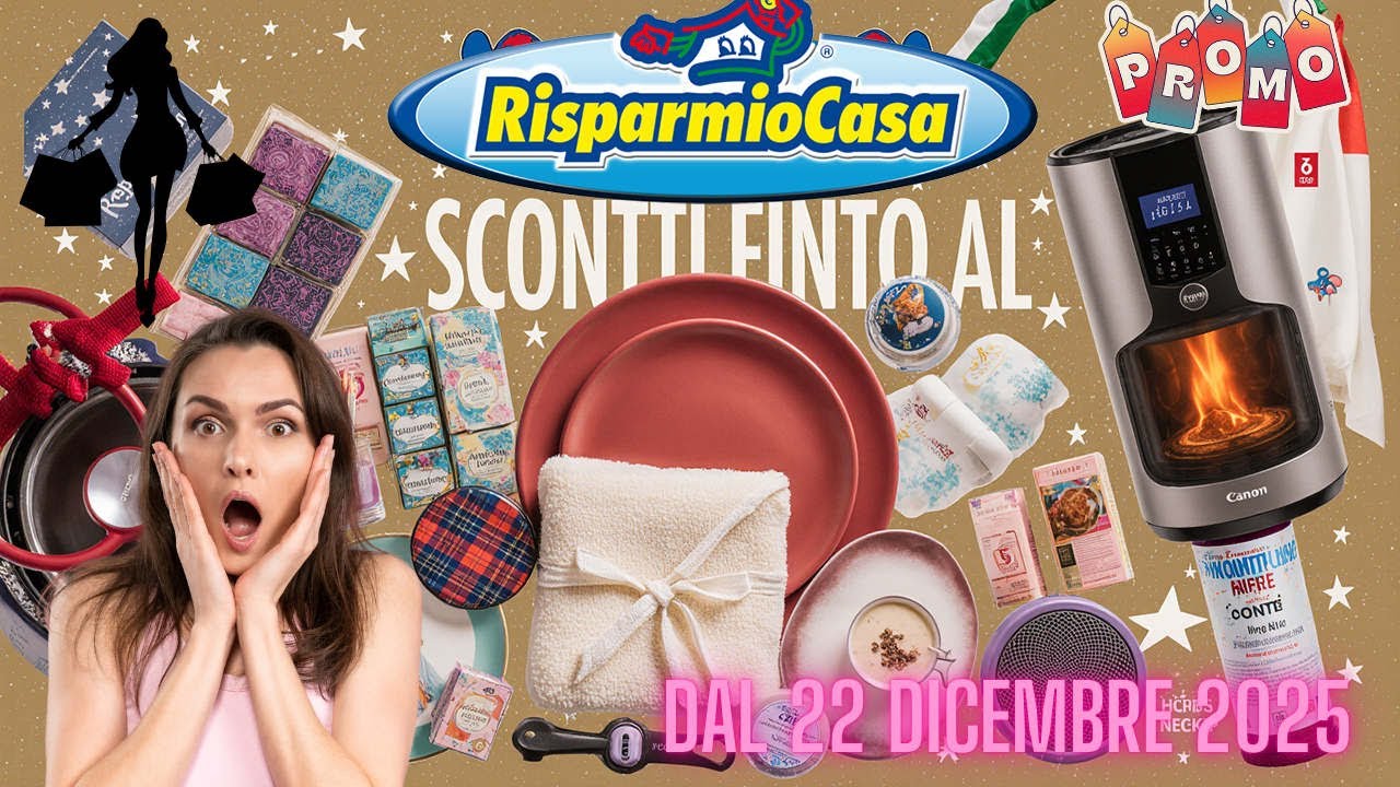 Volantino Risparmio Casa dal 22 dicembre 2025 &ndash; SUPER OFFERTE DI NATALE! 🎄✨