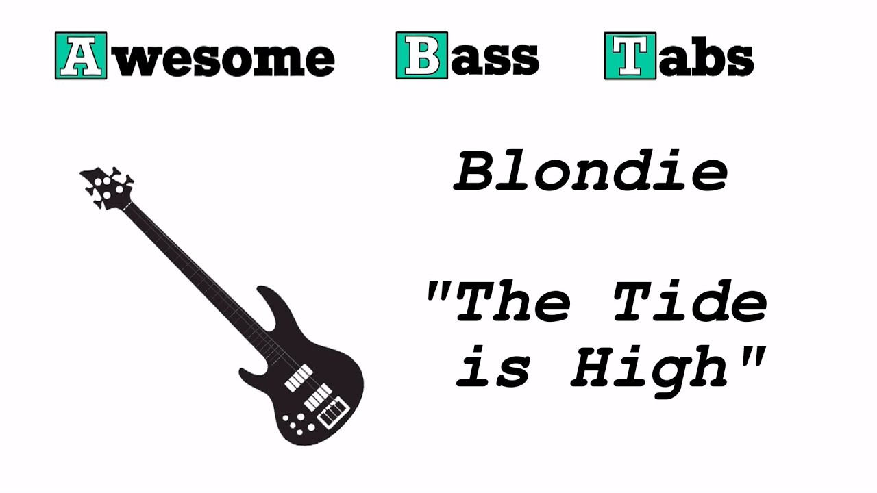 Blondie - The Tide Is High  (Bass Cover + Tab)