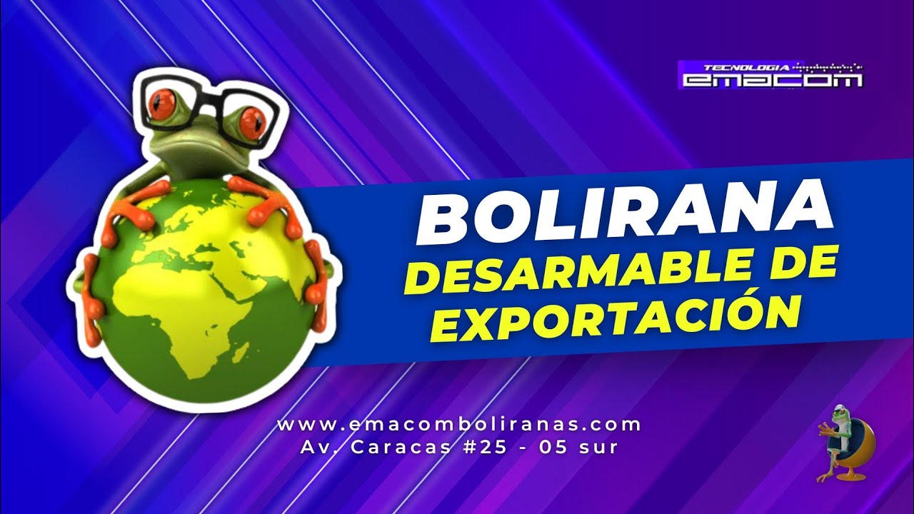 BOLIRANA DESARMABLE DE EXPORTACIÓN 🐸