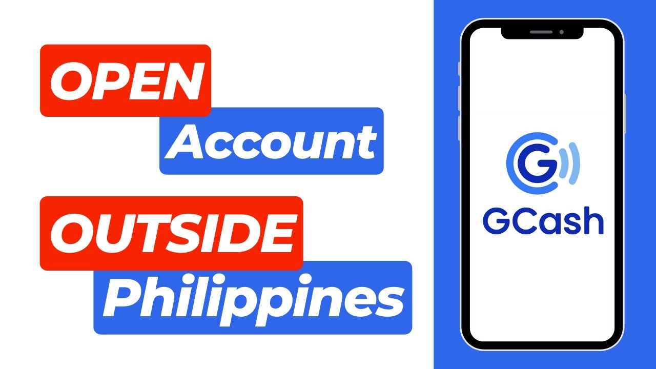 How to Open a Gcash Account Outside Philippines