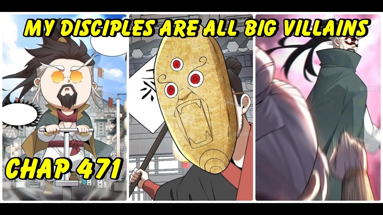 My Disciples Are All Big Villains Chapter 471|Manhua Comic