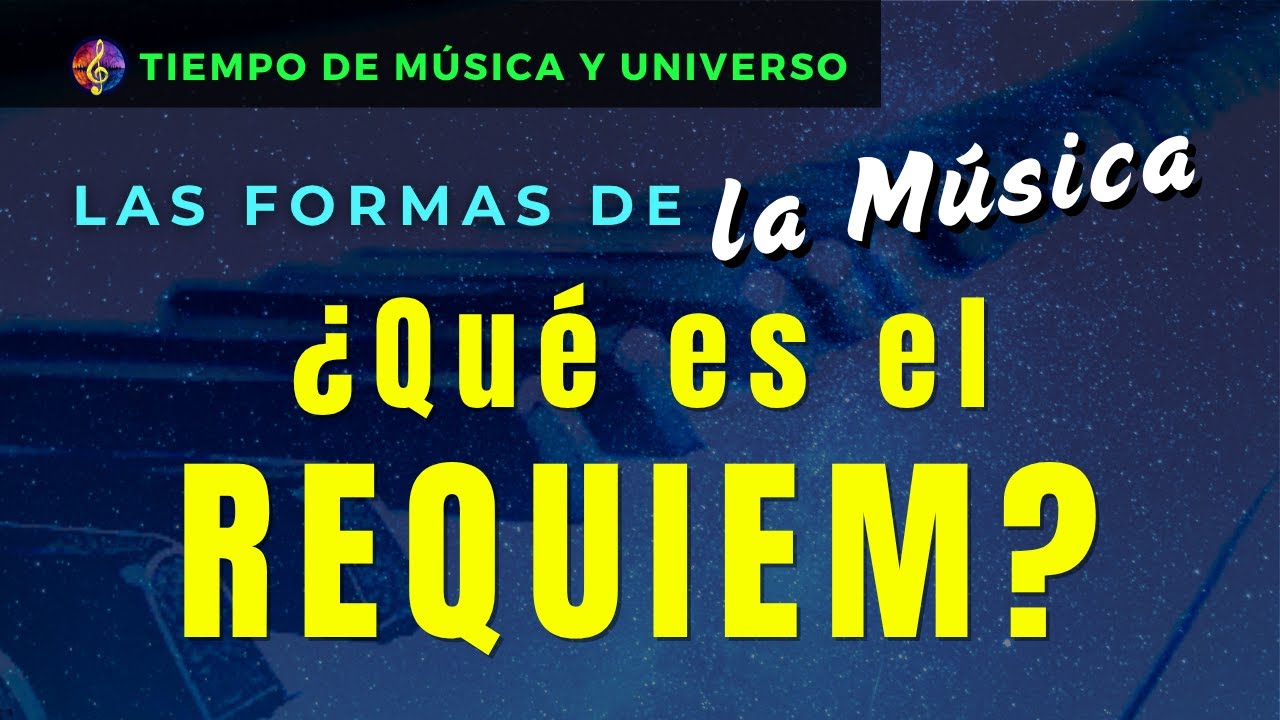 Del Juicio Final a la Paz Eterna: RÉQUIEM | Siglos de Música Sobre la Muerte