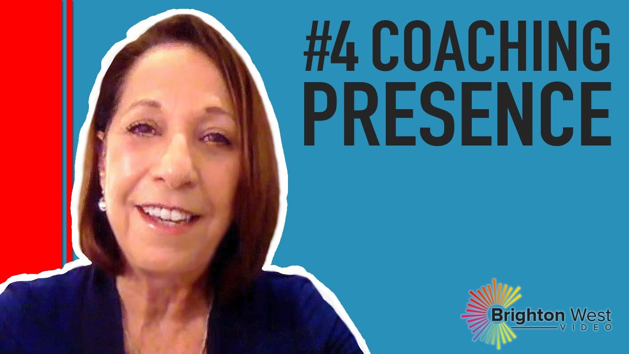 ICF Core Competency #4: Coaching Presence