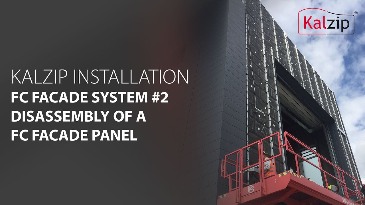 KALZIP INSTALLATION #2 | Disassembly of a Kalzip FC façade panel