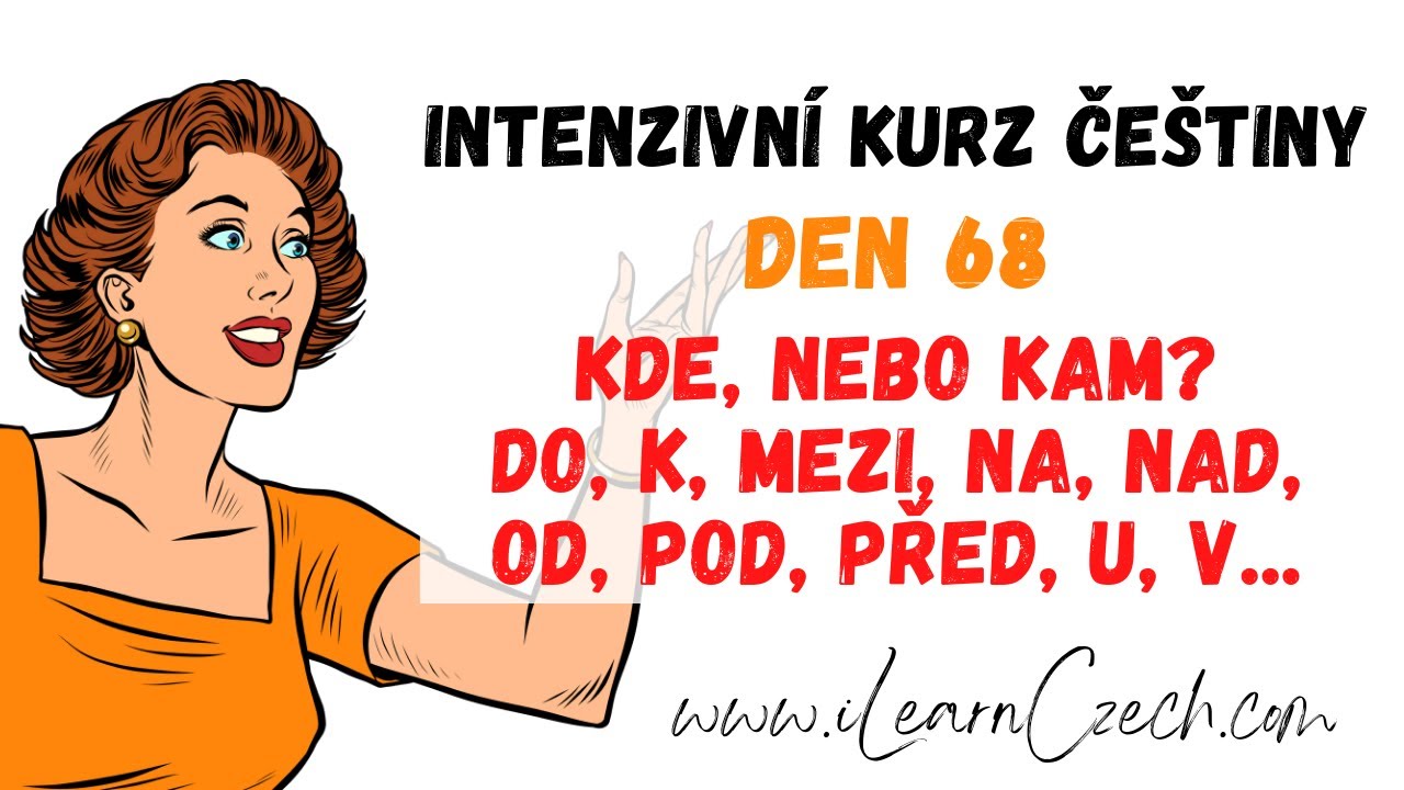 Курс чешского 68.2: Где, или куда? Различные предлоги (и падежи)