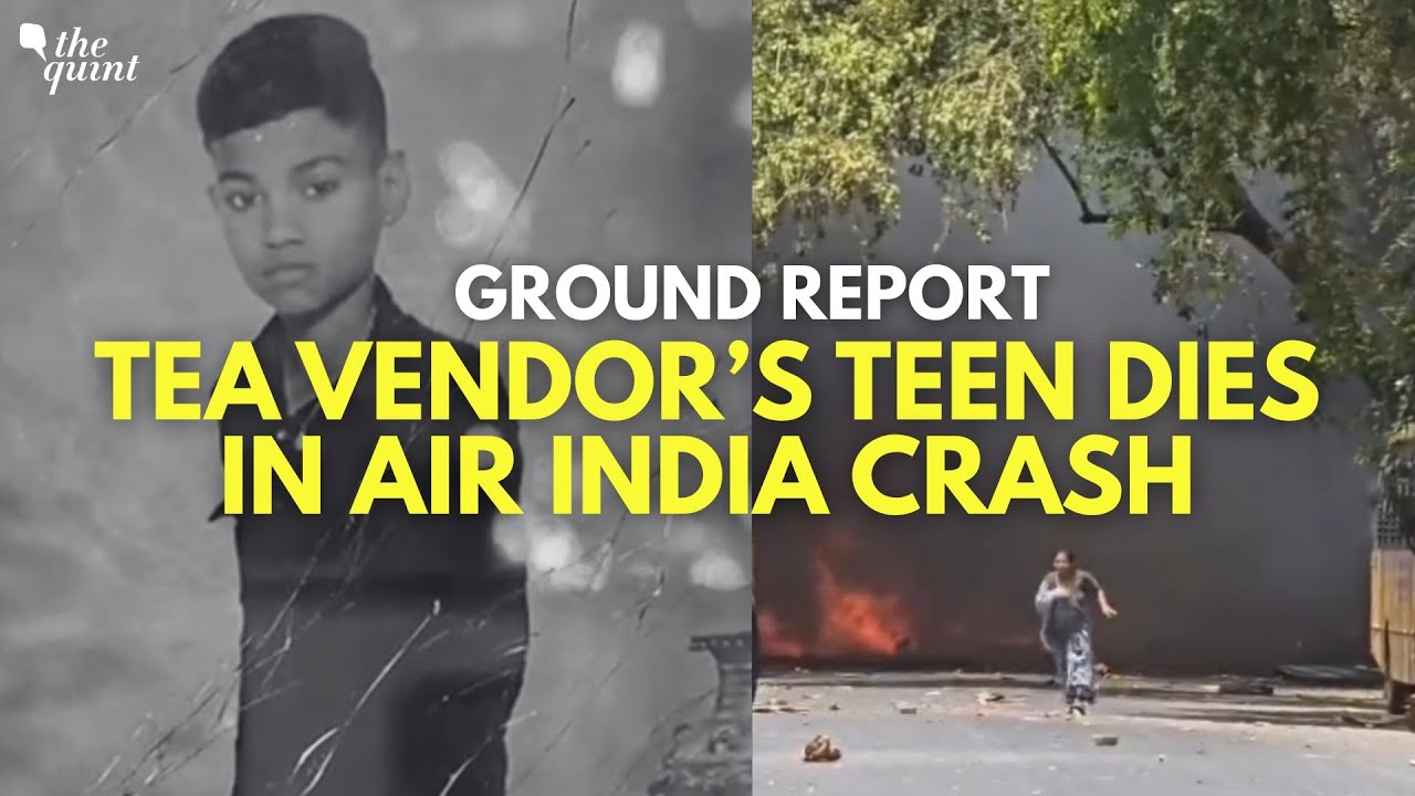 Air India Plane Crash: Tea Vendor's Teen Son Killed by Falling Debris; Mother Survives | The Quint