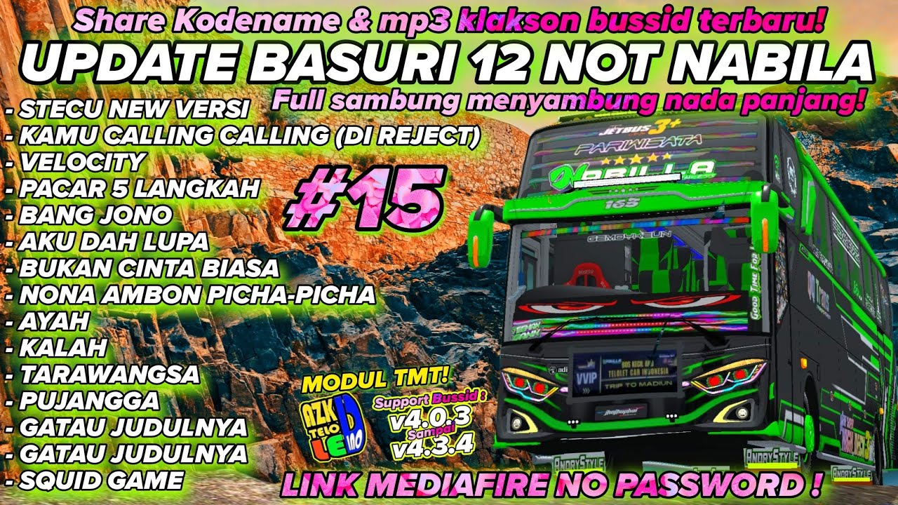 SI MOAL GAGAL🤤 SHARE 15 BASURI UPDATE 12 NOT BUS QQ TRANS NABILA MODUL TMT KODENAME & MP3 BUSSID