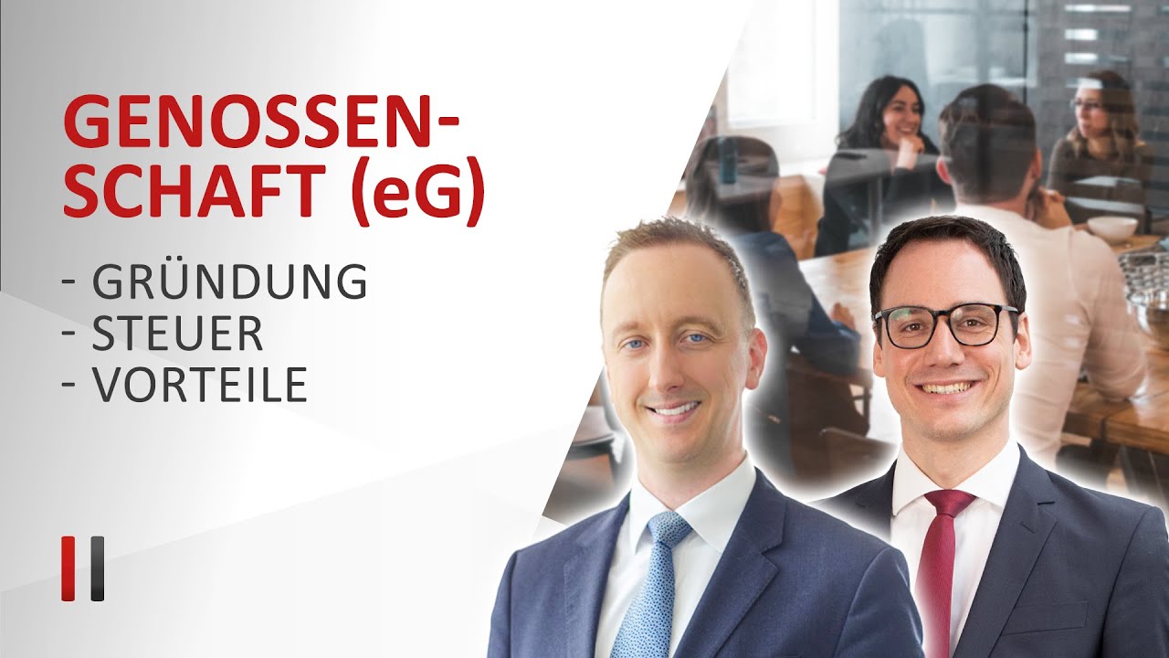Was ist eine Genossenschaft? Gr&uuml;ndung, Steuern, Vorteile, Bewertung | Matthias Weidmann (RA/StB)