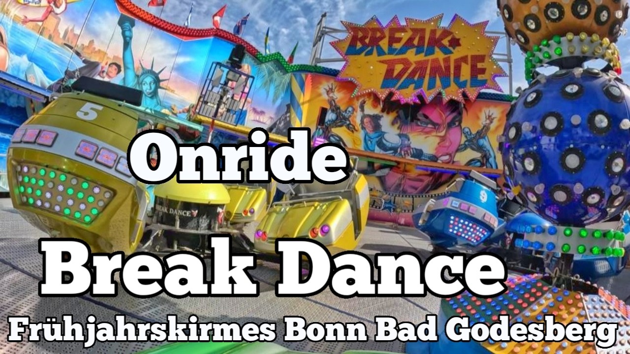 Break Dance - Sonnier - Onride | Frühjahrskirmes Bonn Bad Godesberg 2025