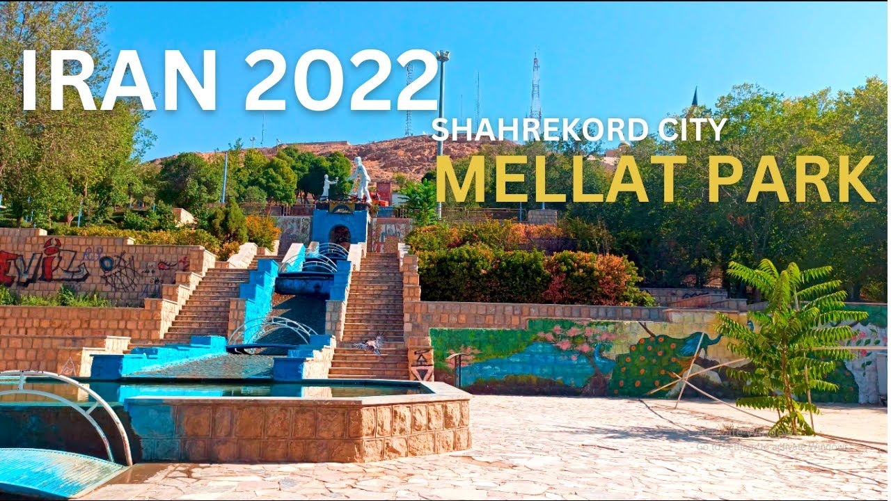 Iran 🇮🇷2022 | Walk  With Me In Mellat Park ( Sharekord City )| City Tour