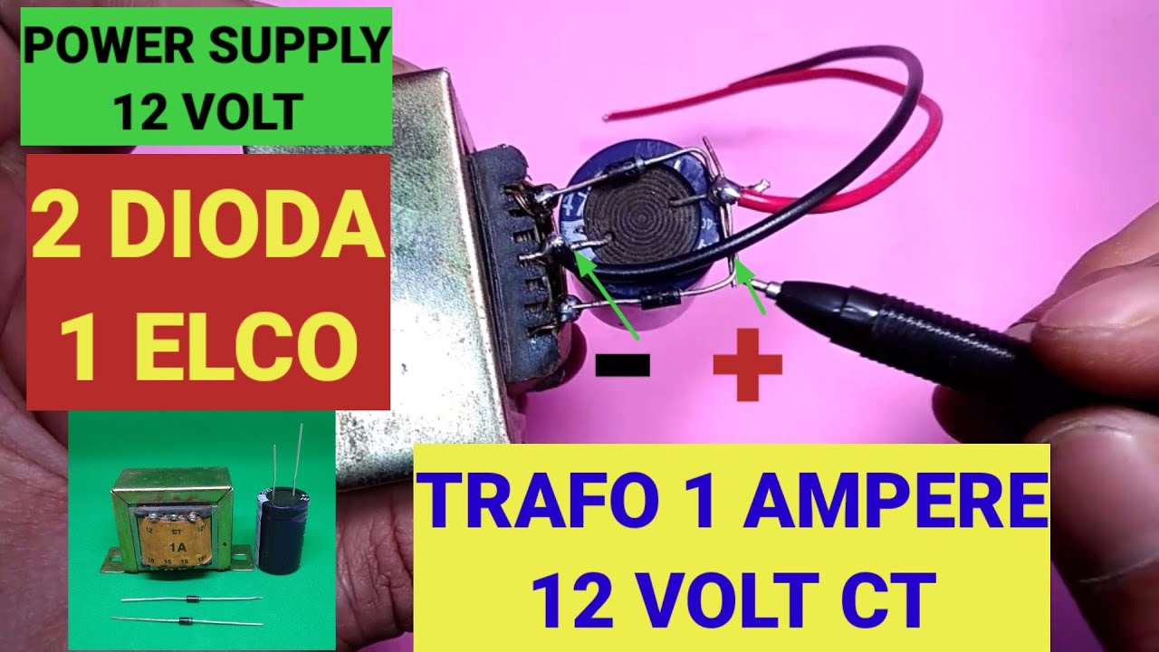Cara membuat power supply 12volt non simetris sederhana/psu 12v dari trafo CT tegangan tunggal