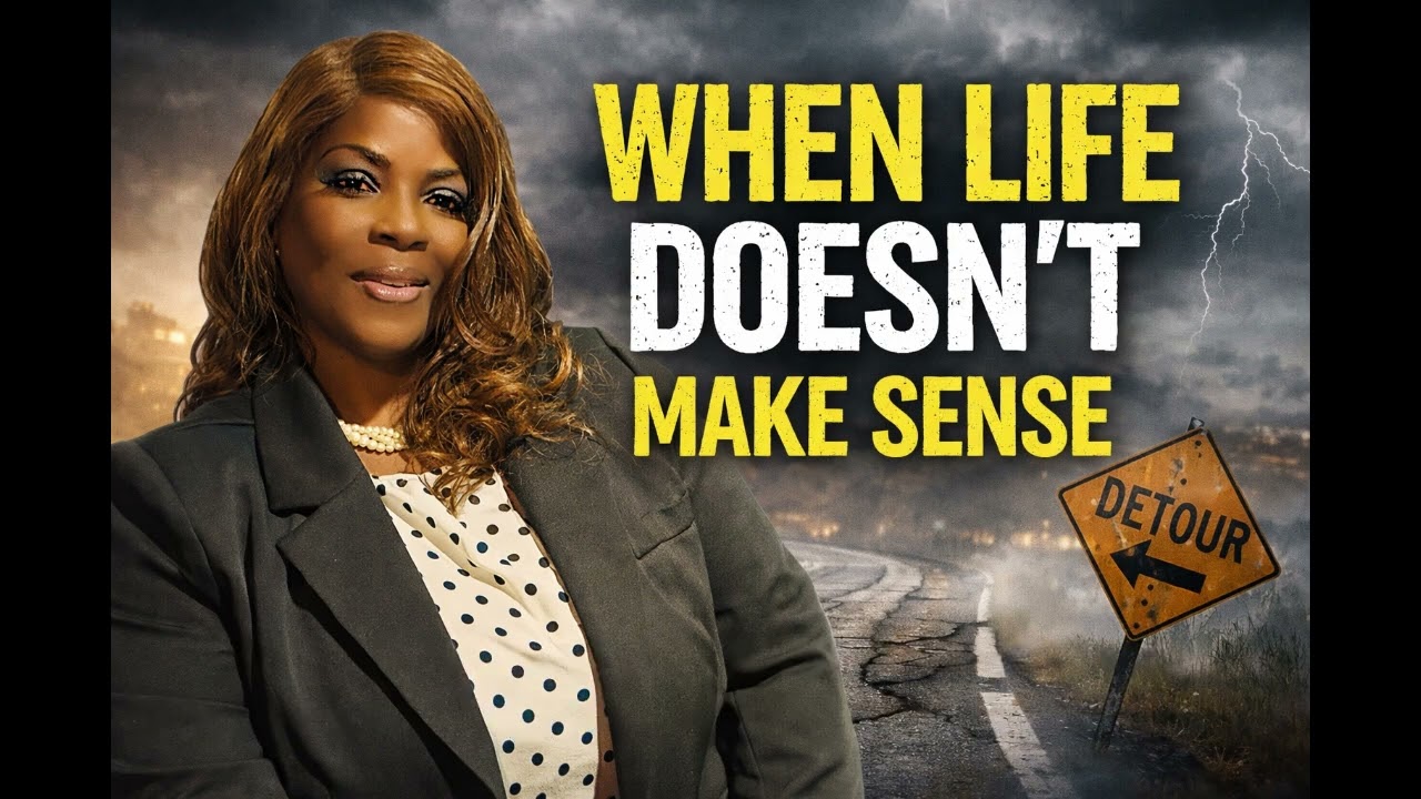 When Life Doesn’t Make Sense | Trusting God Anyway | Proverbs 3:5–6