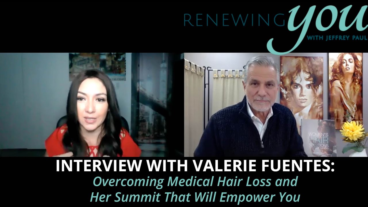 Valerie Fuentes Interview: Overcoming Medical Hair Loss and Her Summit That Will Empower You