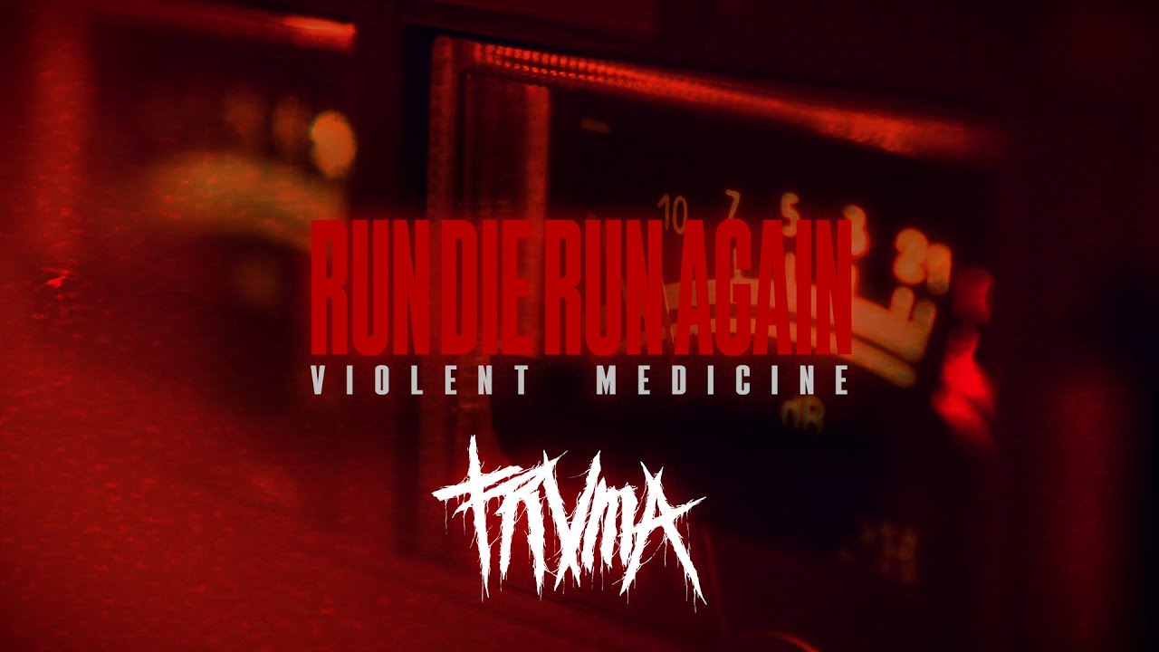 Trvma - Run Die Run Again (OFFICIAL TRACK VIDEO)