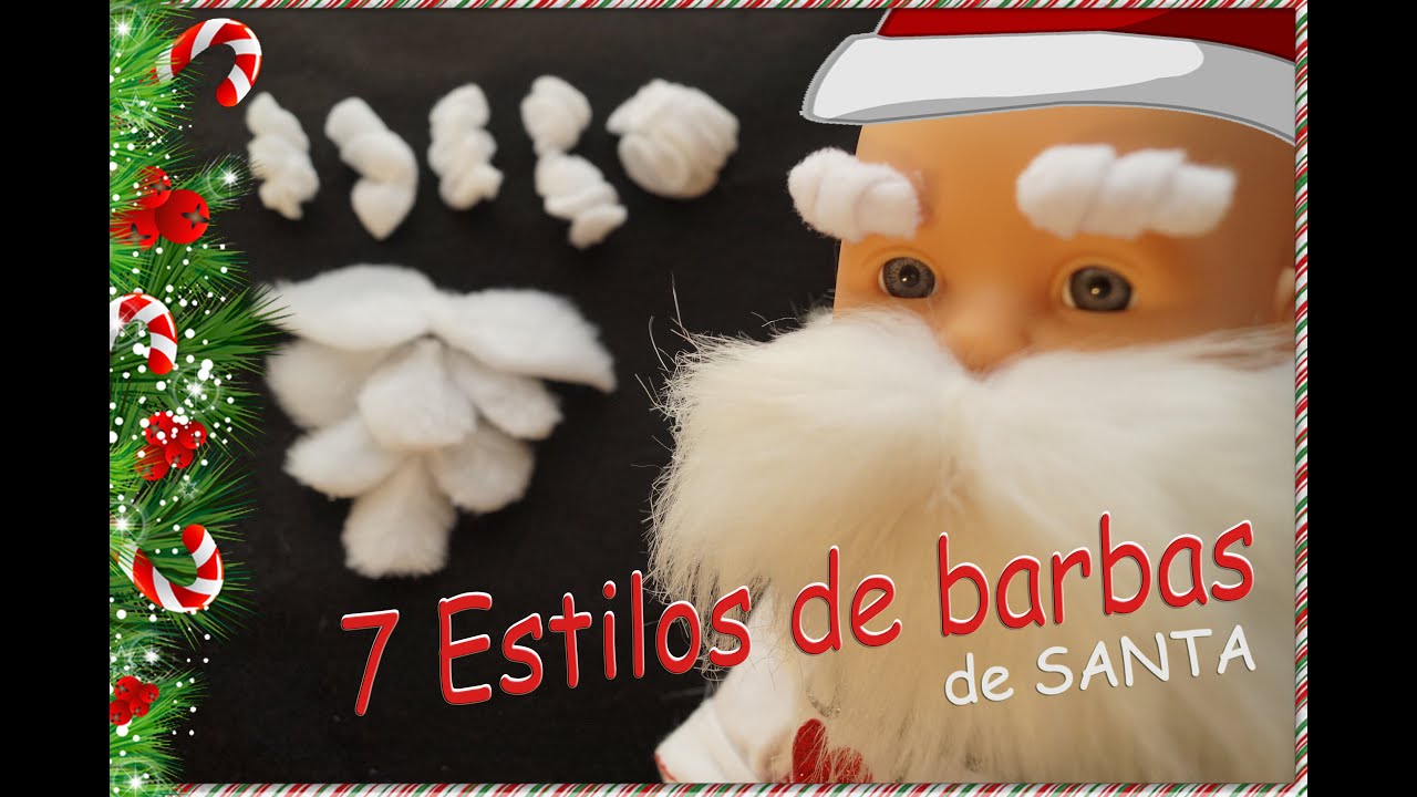 DIY 7 Tipos de barbas de Papá Noel- Santa Claus - Viejo Pascuero. Beard Santa Claus