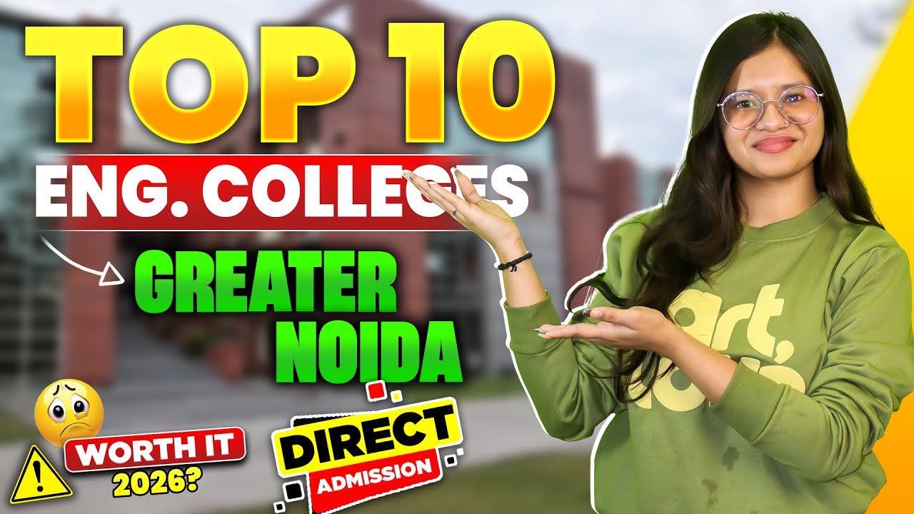 Top 10 Private Engineering Colleges in Greater Noida | Direct Admission | Fees, Cutoff | Coupon Code