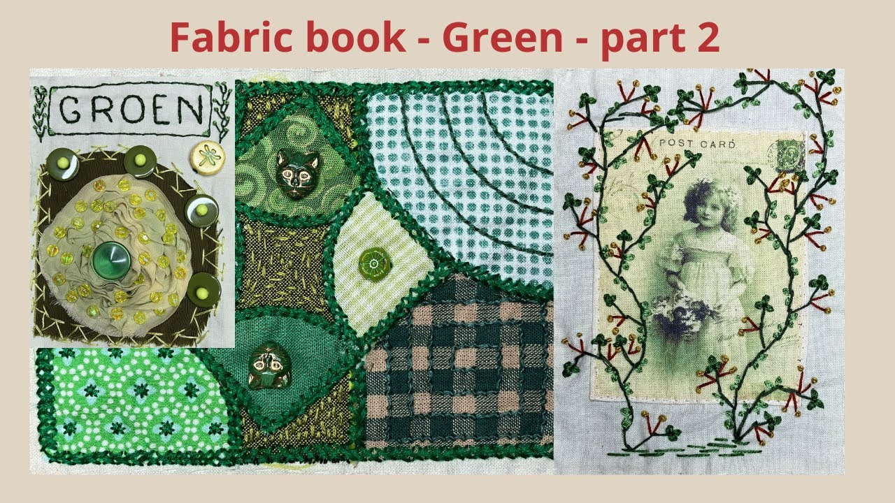 Een Groen Boekje Vol Stitchery’s | Slow Stitching