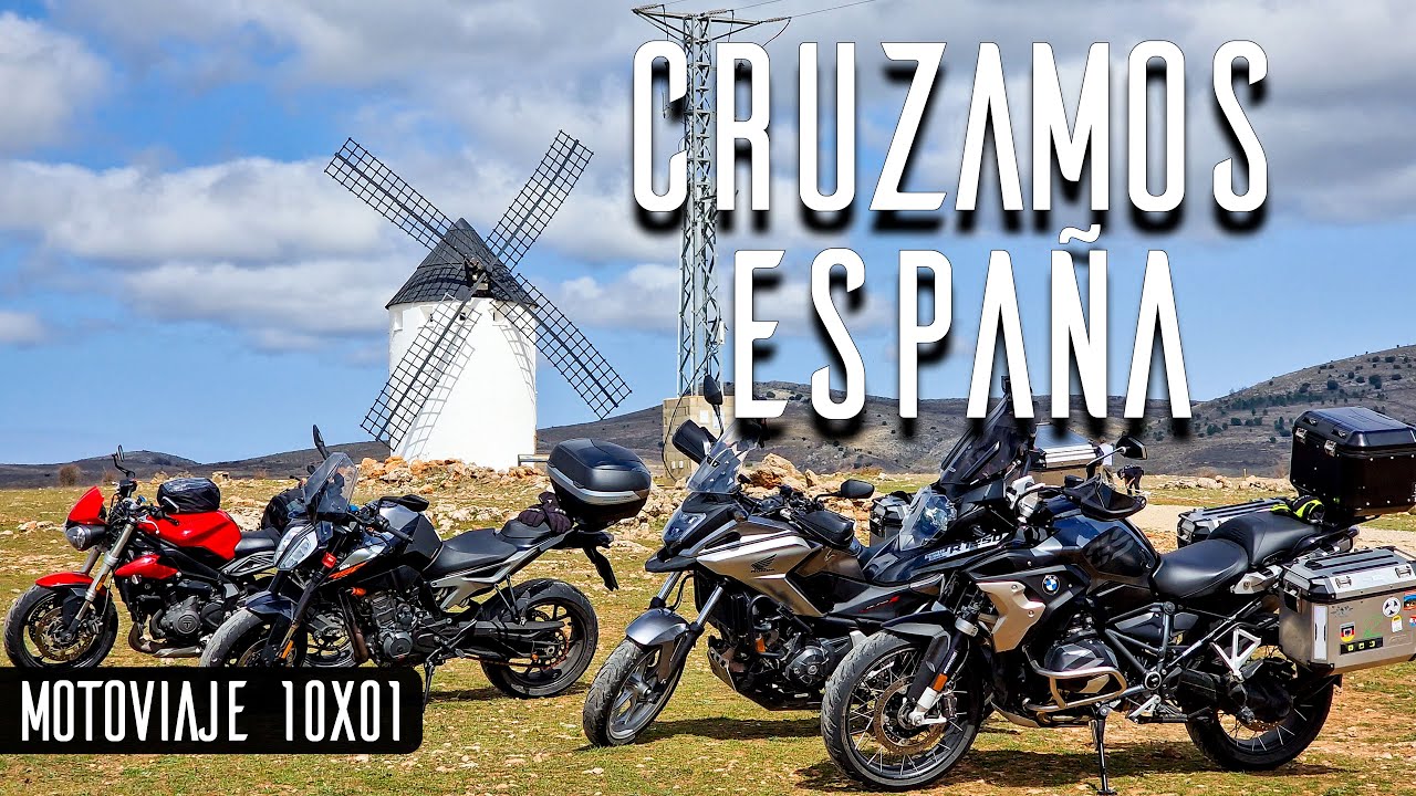 🧳VIAJE en MOTO 10x01🏍 - CRUZAMOS ESPAÑA de NORTE a SUReste