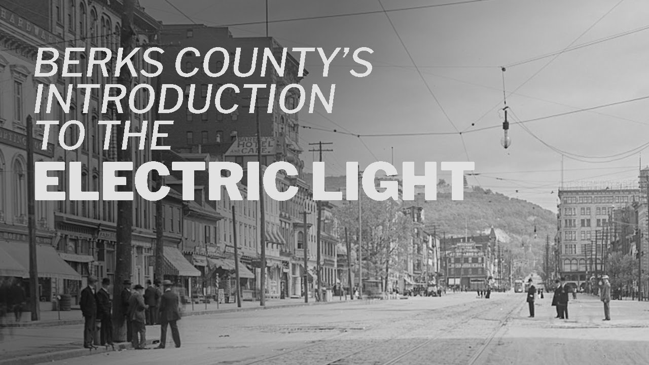 When was the Electric Light Introduced to Berks?