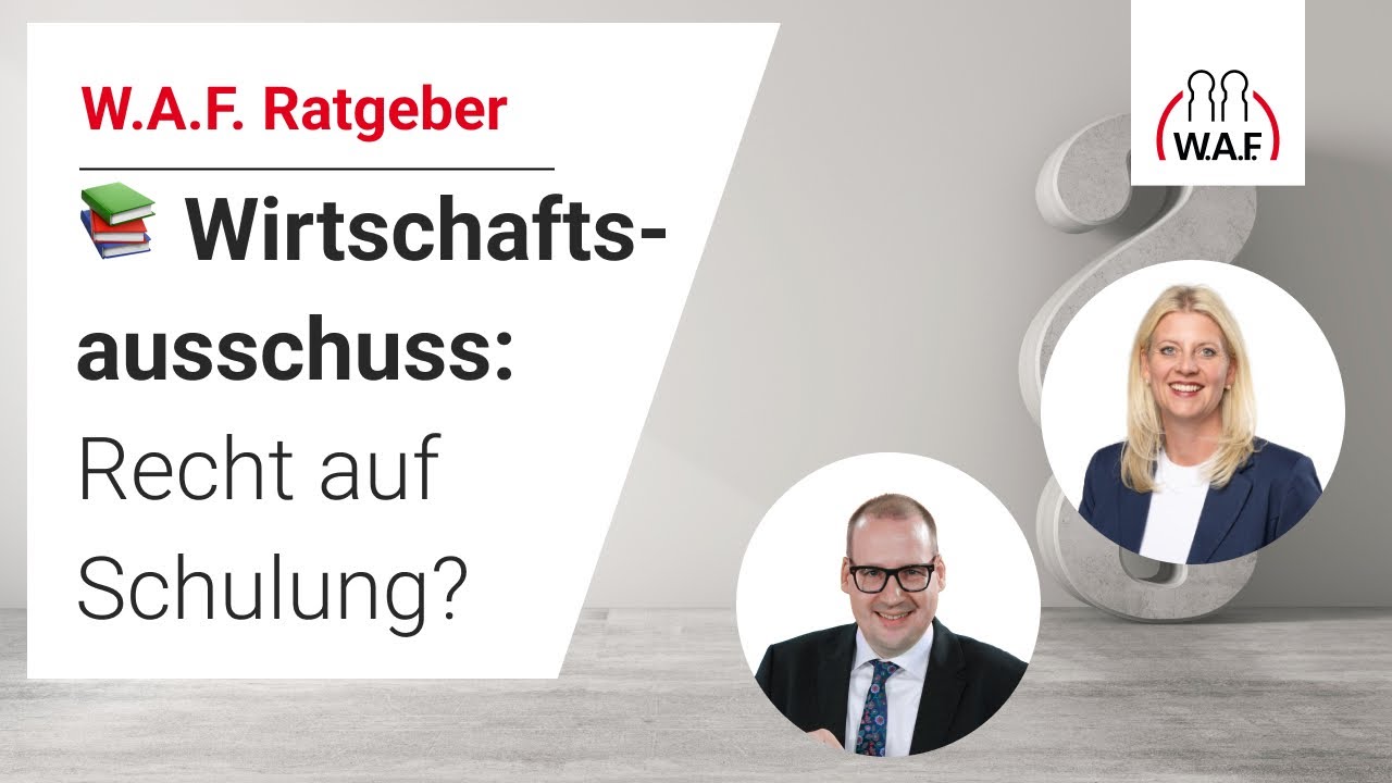 Wirtschaftsausschuss: Recht auf Fortbildung? | Betriebsrat Video