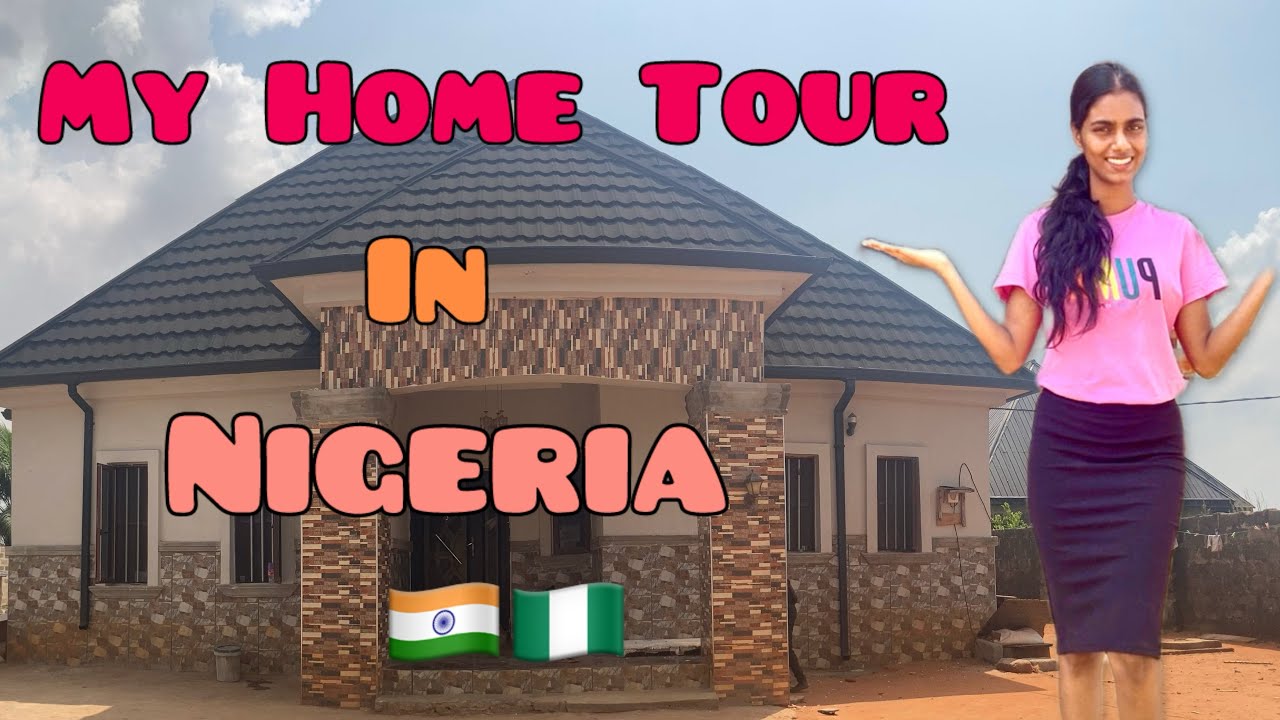 My home tour in Nigeria // Indian in Nigeria// come and see our house🏠🏡