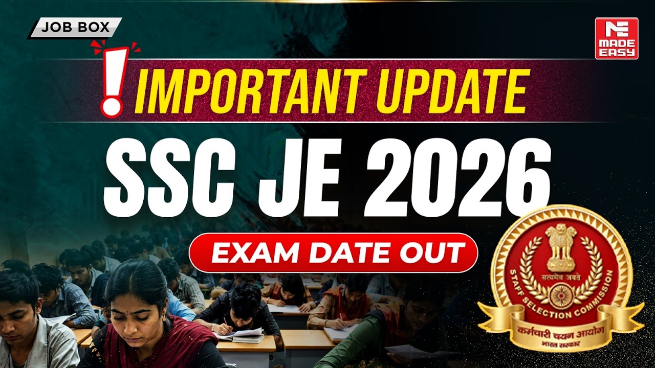 SSC JE 2026 Paper 1 Exam Date OUT | 2&ndash;6 November 2026 | SSC JE Latest Update | MADE EASY