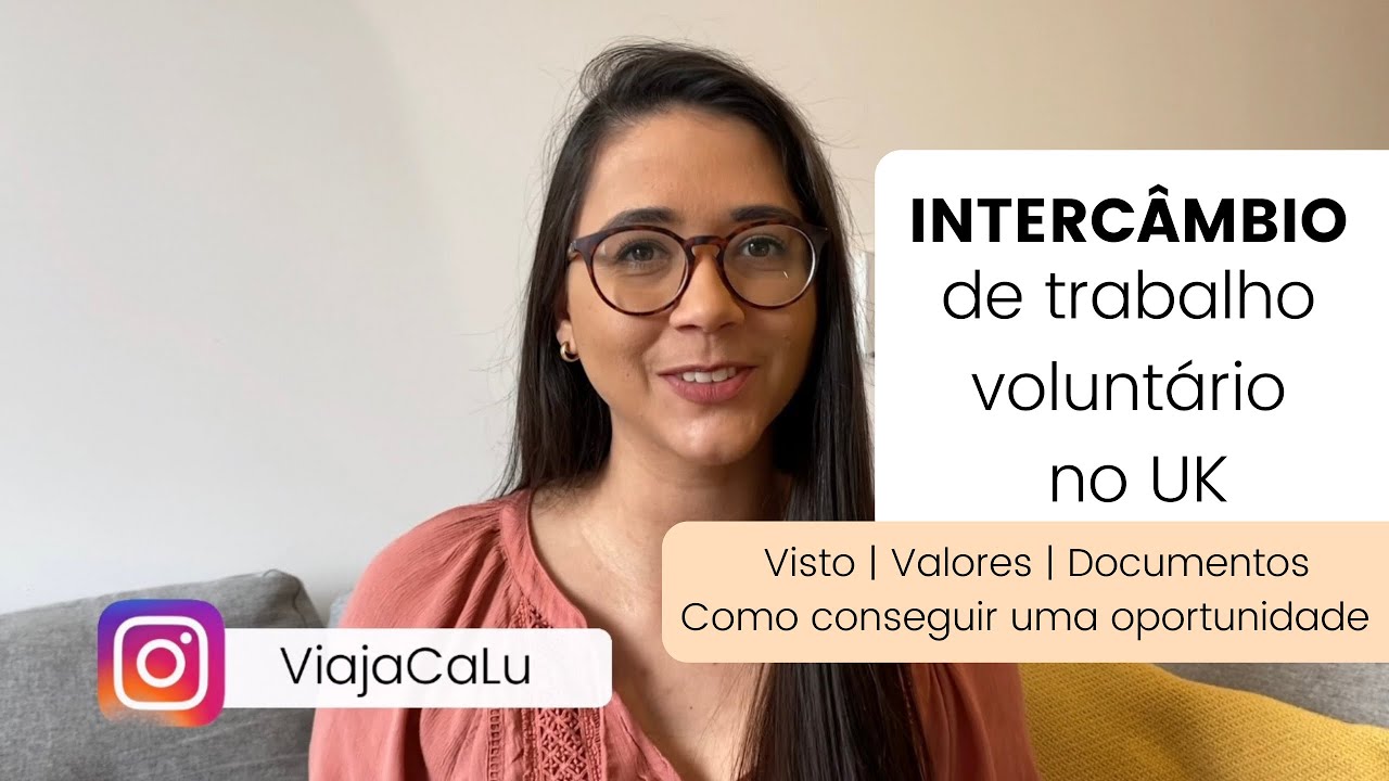 INTERCÂMBIO VOLUNTÁRIO no Reino Unido