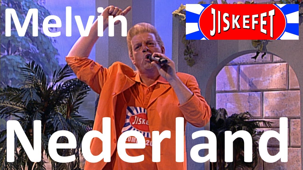 Jiskefet - Melvin - Nederland
