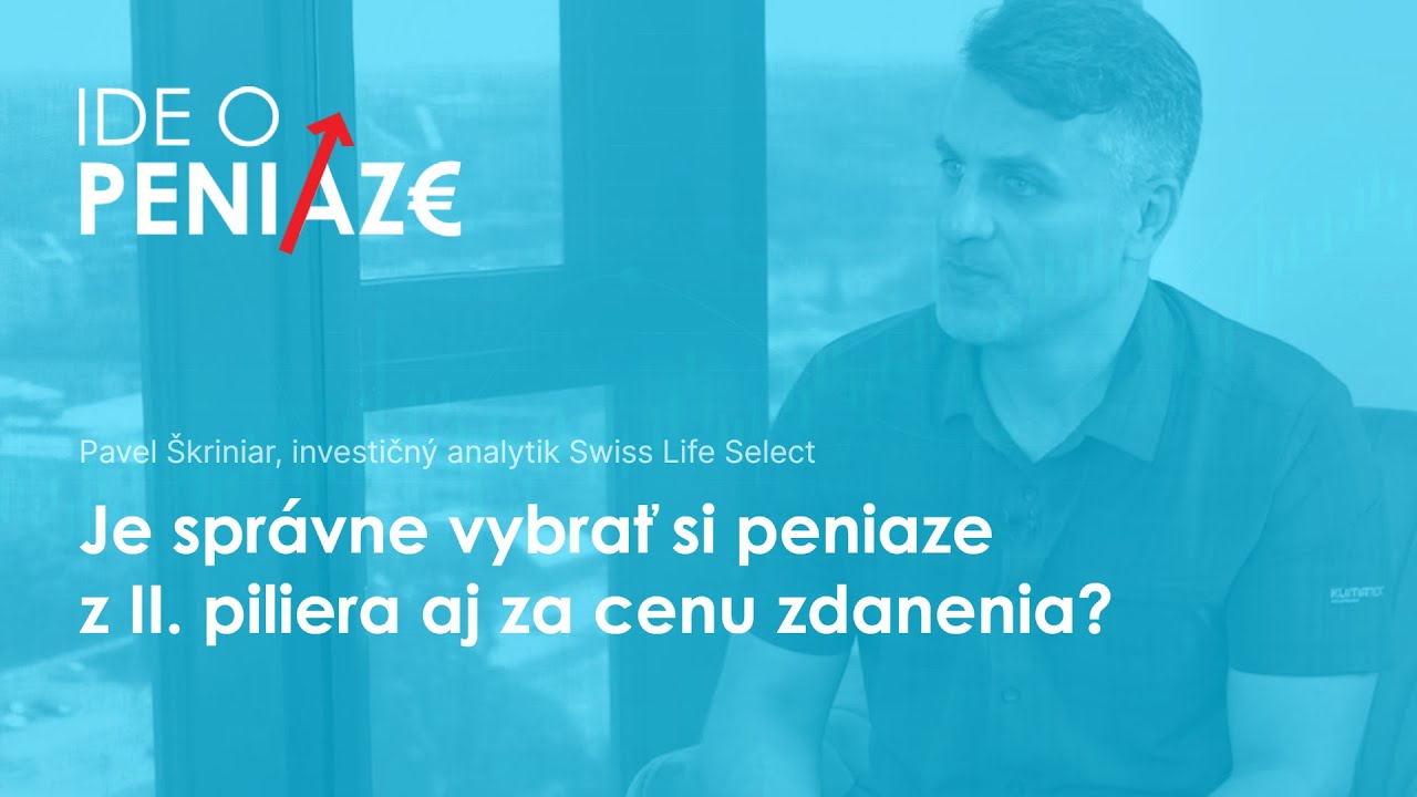Je správne vybrať si peniaze z II. piliera aj za cenu zdanenia?