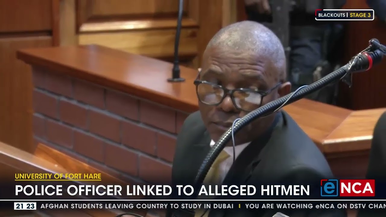 University of Forte Hare | Police officer linked to alleged hitmen