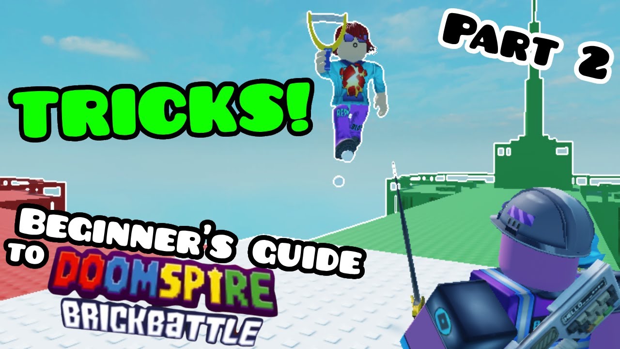 ALL Beginner TRICKS in Doomspire Brickbattle | Beginner's Guide to Doomspire Brickbattle - Part 2